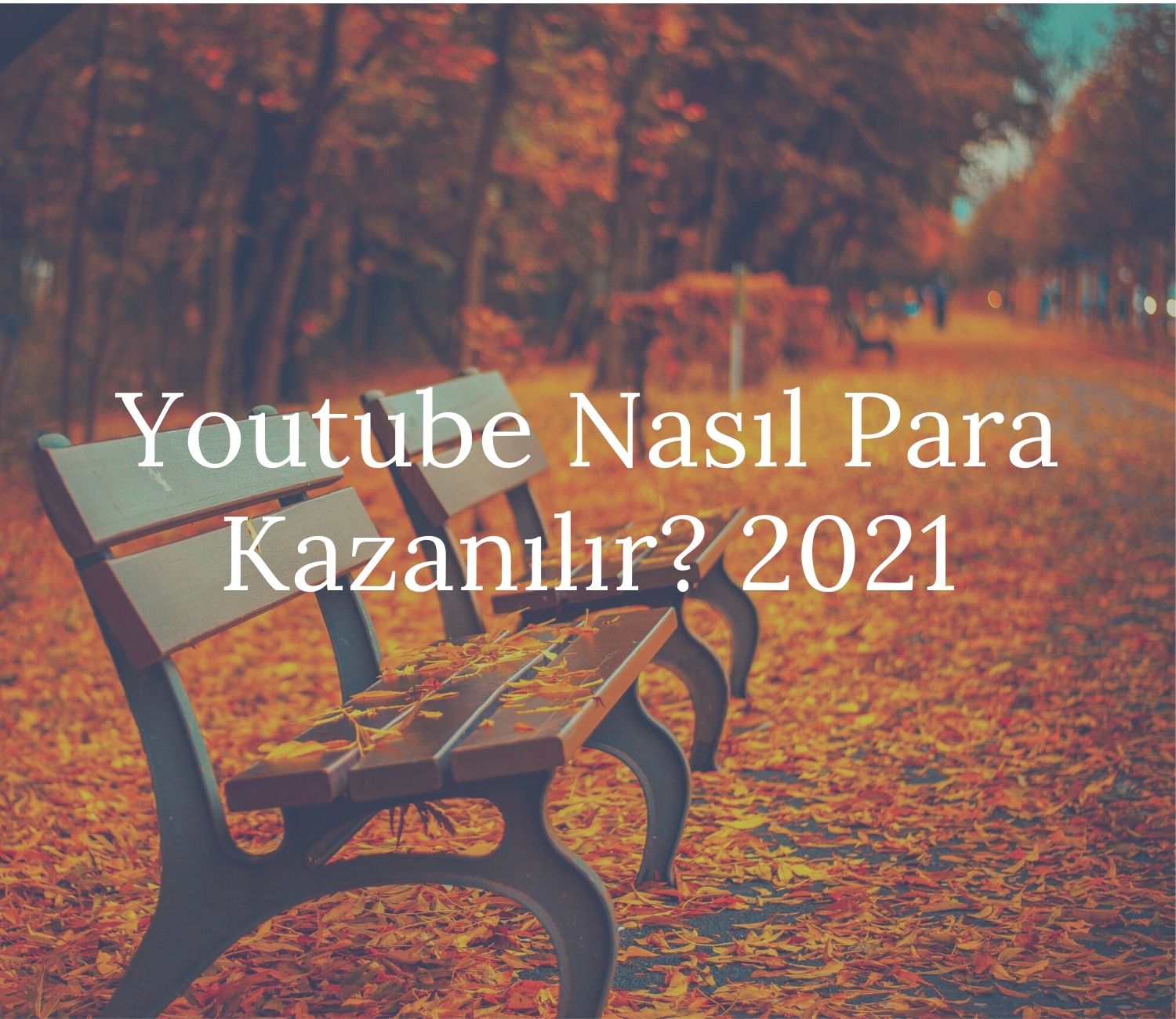 Youtube Nasıl Para Kazanılır? 2021